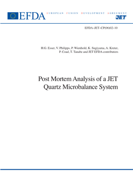 Post Mortem Analysis of a JET Quartz Microbalance System “This Document Is Intended for Publication in the Open Literature