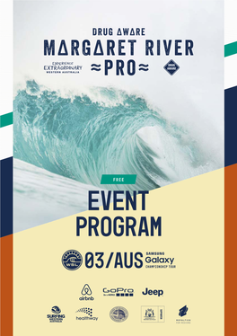 EVENT PROGRAM TRUFFLE KERFUFFLE MARGARET RIVER Manjimup / 24-26 Jun GOURMET ESCAPE Margaret River Region / 18-20 Nov WELCOME