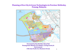 Planning of Eco-City & Green Technologies in Province Wellesley