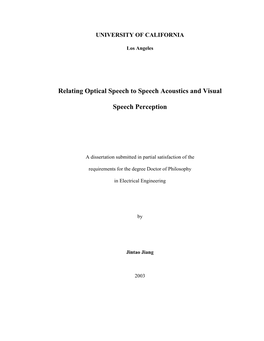 Relating Optical Speech to Speech Acoustics and Visual Speech Perception