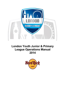 London Youth Junior & Primary League Operations Manual 2014