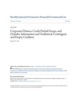 Corporate Distress, Credit Default Swaps, and Defaults: Information and Traditional, Contingent, and Empty Creditors Henry T