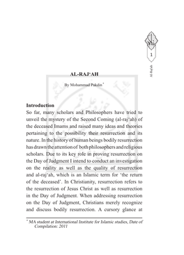 AL-RAJ'ah Introduction So Far, Many Scholars and Philosophers Have