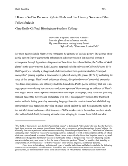 I Have a Self to Recover: Sylvia Plath and the Literary Success of the Failed Suicide Clare Emily Clifford, Birmingham-Southern College