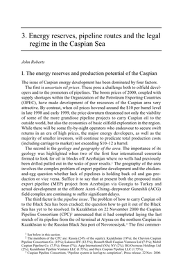 3. Energy Reserves, Pipeline Routes and the Legal Regime in the Caspian Sea