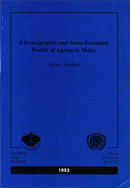 A Demographic and Socio-Economie Profile of Ageing in Malta %Eno