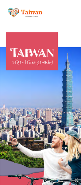 Taiwan Tourismus Büros Ist Dieser Service Eine Zusätzliche Möglichkeit Die Hauptsehenswürdigkeiten Der Insel Zu Besuchen