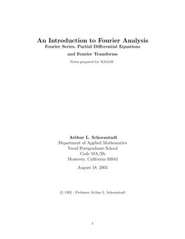 An Introduction to Fourier Analysis Fourier Series, Partial Diﬀerential Equations and Fourier Transforms
