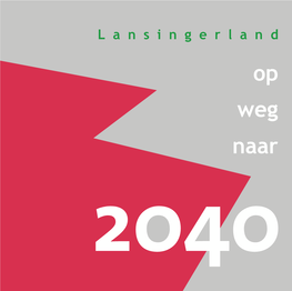 Download Het Boek Lansigerland Op Weg Naar 2040