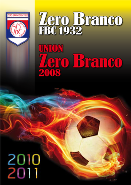 Zero Branco FBC 1932 UNION Zero Branco 2008 Barison Giuseppe S.R.L