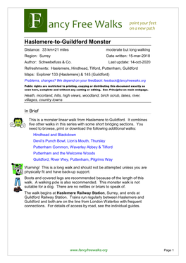 Haslemere-To-Guildford Monster Distance: 33 Km=21 Miles Moderate but Long Walking Region: Surrey Date Written: 15-Mar-2018 Author: Schwebefuss & Co