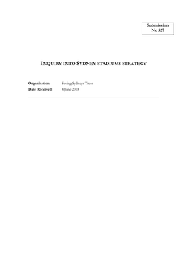 Submission No 327 INQUIRY INTO SYDNEY STADIUMS STRATEGY