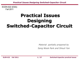 Practical Issues Designing Switched-Capacitor Circuit