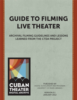 CTDA Guide to Filming Live Theater