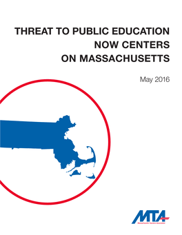 Threat to Public Education Now Centers on Massachusetts