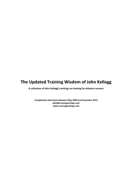 The Updated Training Wisdom of John Kellogg