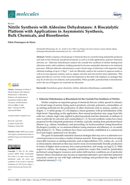 Nitrile Synthesis with Aldoxime Dehydratases: a Biocatalytic Platform with Applications in Asymmetric Synthesis, Bulk Chemicals, and Bioreﬁneries