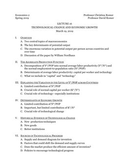 Economics 2 Professor Christina Romer Spring 2019 Professor David Romer LECTURE 16 TECHNOLOGICAL CHANGE and ECONOMIC GROWTH Ma
