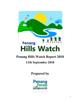 Penang Hills Watch Report 2018 Prepared By