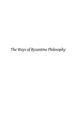 The Ways of Byzantine Philosophy