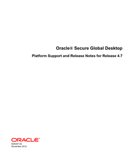 Oracle® Secure Global Desktop Platform Support and Release Notes for Release 4.7