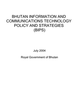 Bhutan Information and Communications Technology Policy and Strategies (Bips)