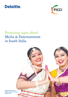 Promising Signs Ahead Media & Entertainment in South India