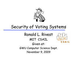 Security of Voting Systems Ronald L