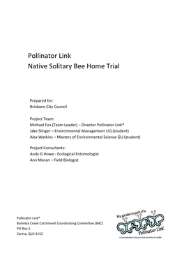 Pollinator Link Native Solitary Bee Home Trial