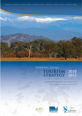 Towong Shire Tourism Strategy 2010-2013