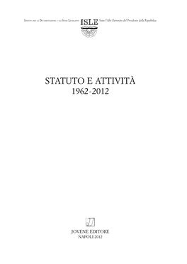 Statuto E Attività 1962-2012