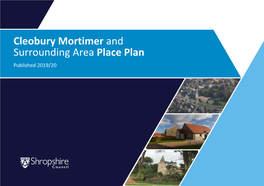 Cleobury Mortimer and Surrounding Area Place Plan Published 2019/20