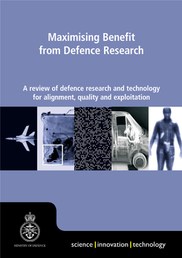 Maximising Benefit from Defence Research