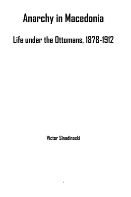 Anarchy in Macedonia: Life Under the Ottomans, 1878-1912