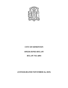 City of Edmonton Speed Zones Bylaw Bylaw No. 6894