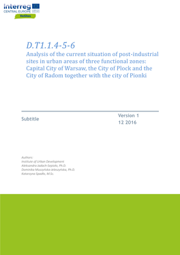 Analysis of the Current Situation of Post-Industrial Sites in Urban Areas of Three Functional Zones: Capital City of Warsaw