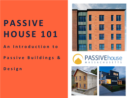 Passive House 101