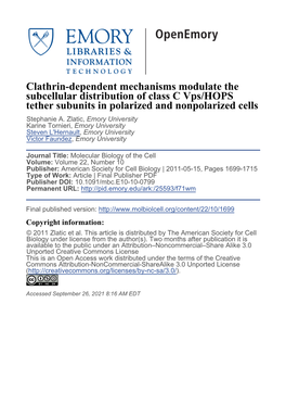 Clathrin-Dependent Mechanisms Modulate the Subcellular Distribution of Class C Vps/HOPS Tether Subunits in Polarized and Nonpolarized Cells Stephanie A