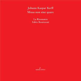 Johann Kaspar Kerll Missa Non Sine Quare
