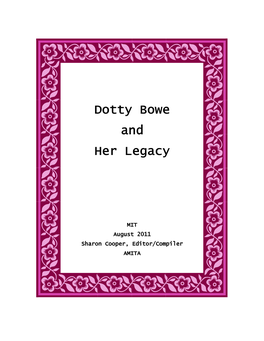 Dotty Bowe and Her Legacy