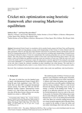 Cricket Mix Optimization Using Heuristic Framework After Ensuring Markovian Equilibrium