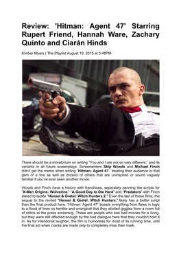 Hitman: Agent 47' Starring Rupert Friend, Hannah Ware, Zachary Quinto and Ciarán Hinds