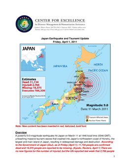 Japan Earthquake and Tsunami Update Friday, April 1, 2011 Overview