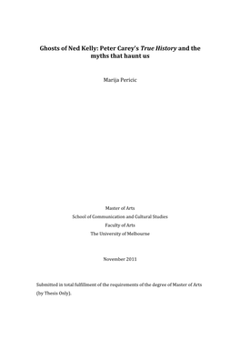 Ghosts of Ned Kelly: Peter Carey’S True History and the Myths That Haunt Us