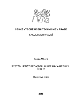 České Vysoké Učení Technické V Praze Fakulta Dopravní