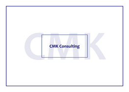 CMK Consulting K No Great Thing Is Created Suddenly, Any More Than a Bunch of Grapes Or a Fig