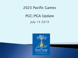 2023 Pacific Games Project Update