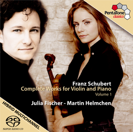 Franz Schubert Complete Works for Violin and Piano Julia