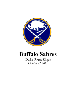 Press Clips October 12, 2013 Sabres-Blackhawks Preview by Nicolino Dibenedetto Associated Press October 12, 2013