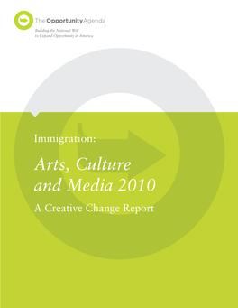 Arts, Culture and Media 2010 a Creative Change Report Acknowledgments